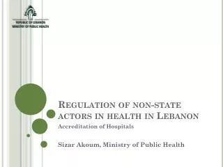 Regulation of non-state actors in health in Lebanon