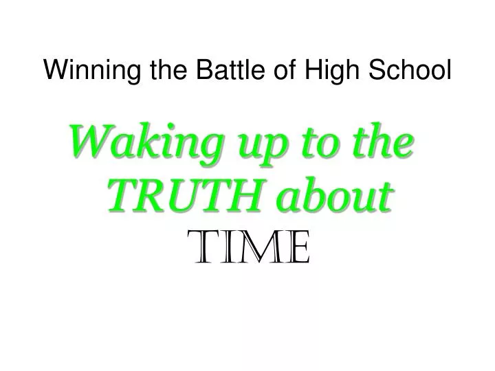 winning the battle of high school