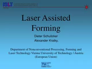 Laser Assisted Forming