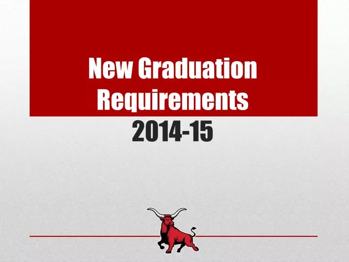 n ew graduation requirements 2014 15