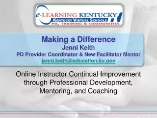 Online Instructor Continual Improvement through Professional Development, Mentoring, and Coaching