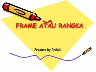 frame atau rangka