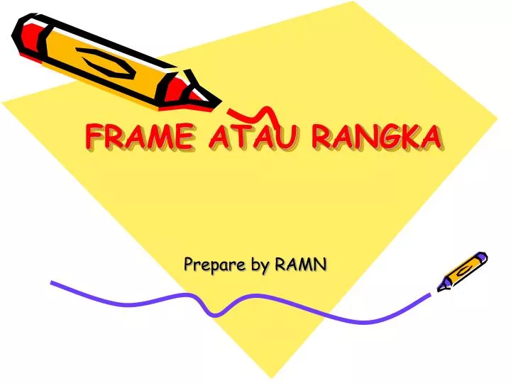 frame atau rangka