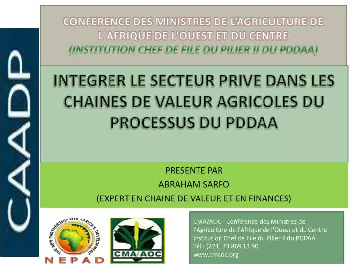 integrer le secteur prive dans les chaines de valeur agricoles du processus du pddaa