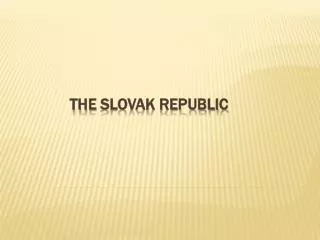 The Slovak Republic