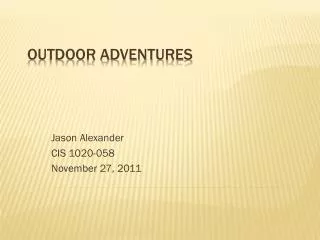 Outdoor Adventures