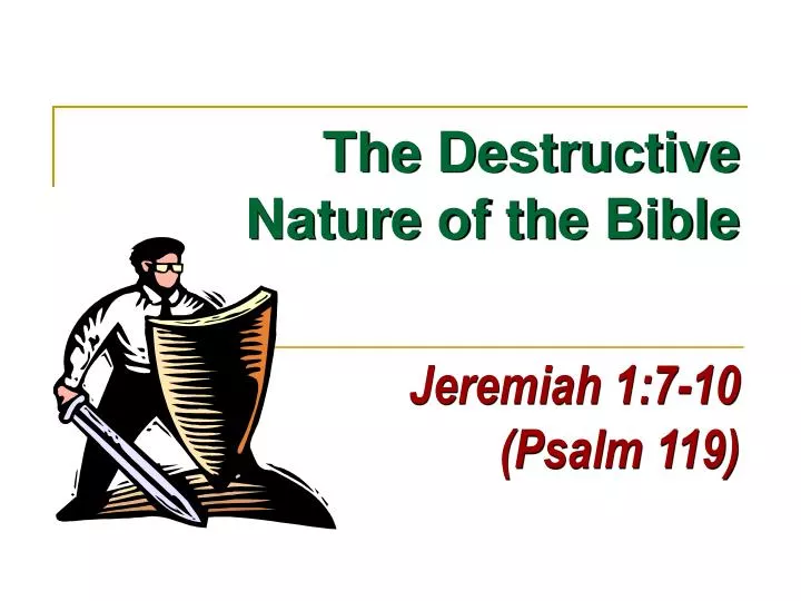 the destructive nature of the bible