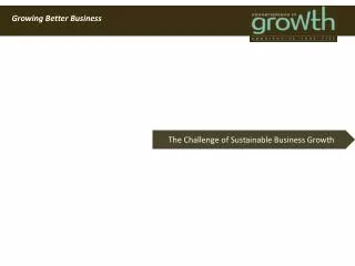 Growing Better Business