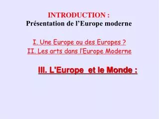 i une europe ou des europes ii les arts dans l europe moderne