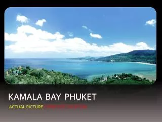 Kamala BAY phuket