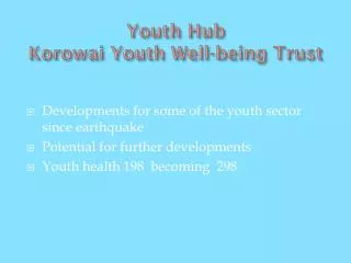 Youth Hub Korowai Youth Well-being Trust