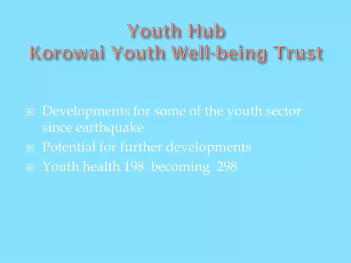 youth hub korowai youth well being trust