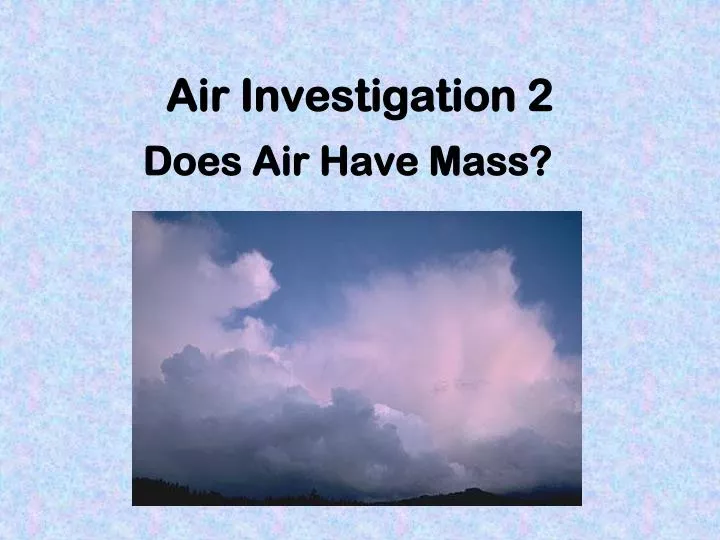 air investigation 2