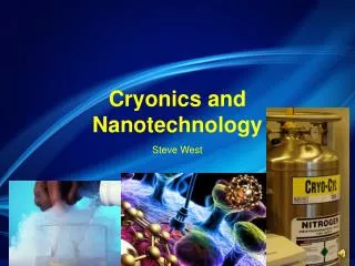 Cryonics and Nanotechnology