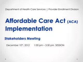 Affordable Care Act (ACA) Implementation