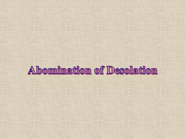 abomination of desolation