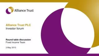 Alliance Trust PLC Investor forum