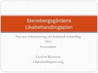 stenebergsg rdens likabehandlingsplan