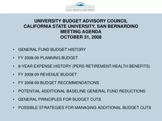 TABLE 1 CALIFORNIA STATE UNIVERSITY, SAN BERNARDINO GENERAL FUND BUDGET HISTORY