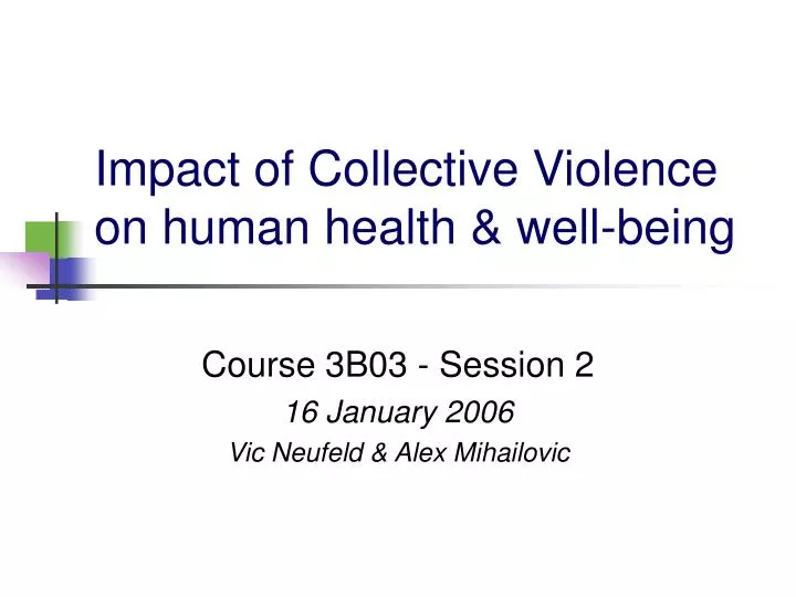 impact of collective violence on human health well being