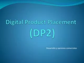 digital product placement dp2