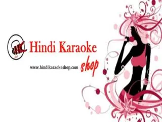 Hindi Karaoke Songs Download -TRACKS UPLOADED IN OCTOBER 201