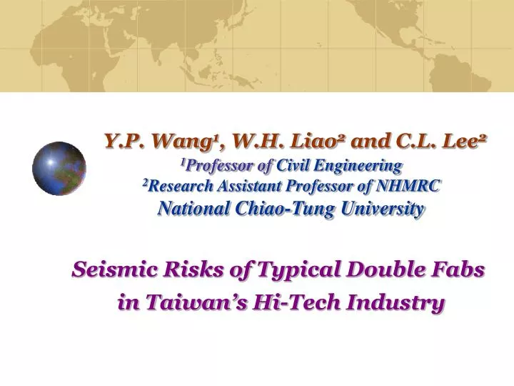 seismic risks of typical double fabs in taiwan s hi tech industry