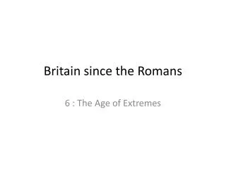 Britain since the Romans