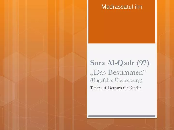 sura al qadr 97 das bestimmen ungef hre bersetzung