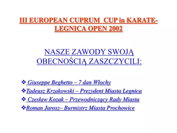 iii european cuprum cup in karate legnica open 2002