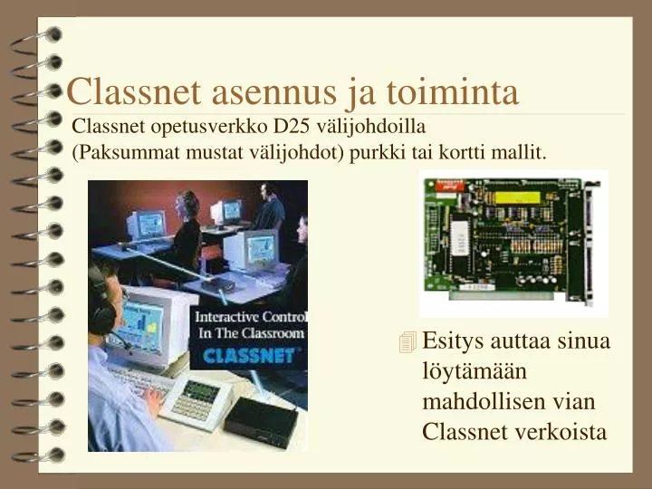 classnet asennus ja toiminta