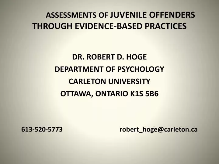 assessments of juvenile offenders through evidence based practices
