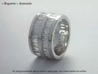 « Baguette » diamonds