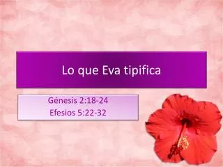 lo que eva tipifica
