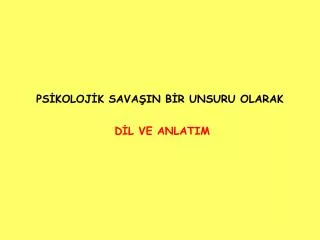 ps koloj k sava in b r unsuru olarak d l ve anlatim