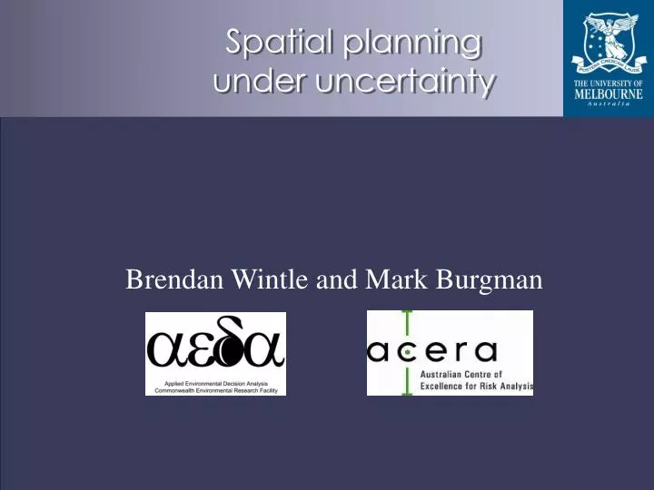 spatial planning under uncertainty