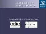 Spatial planning under uncertainty - slide 1