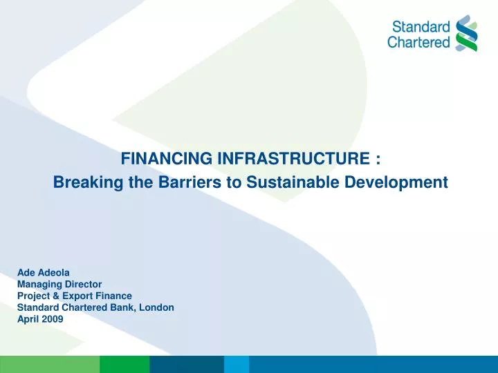 financing infrastructure breaking the barriers to sustainable development