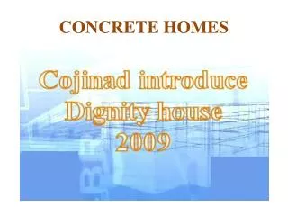 CONCRETE HOMES