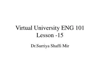 Virtual University ENG 101 Lesson -15