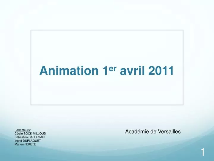 animation 1 er avril 2011