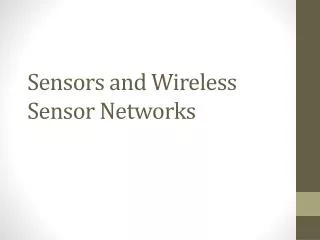 Sensors and Wireless Sensor Networks