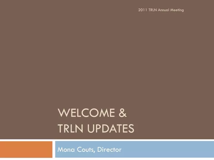 welcome trln updates