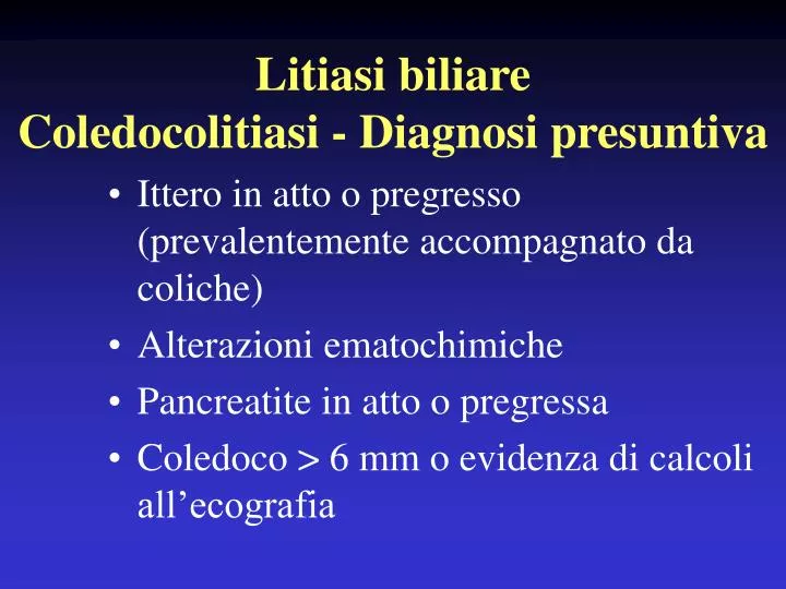 litiasi biliare coledocolitiasi diagnosi presuntiva