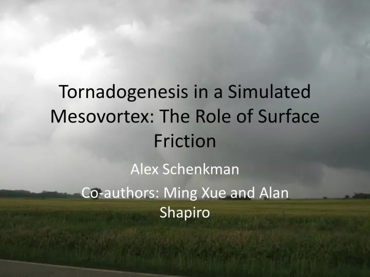 tornadogenesis in a simulated mesovortex the role of surface friction