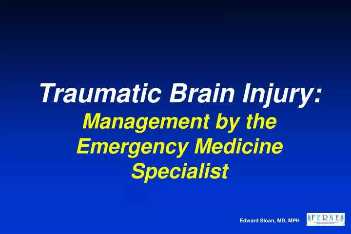 traumatic brain injury management by the emergency medicine specialist