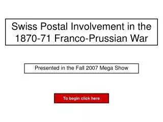 Swiss Postal Involvement in the 1870-71 Franco-Prussian War