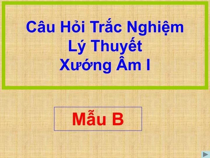 c u h i tr c nghi m l thuy t x ng m i