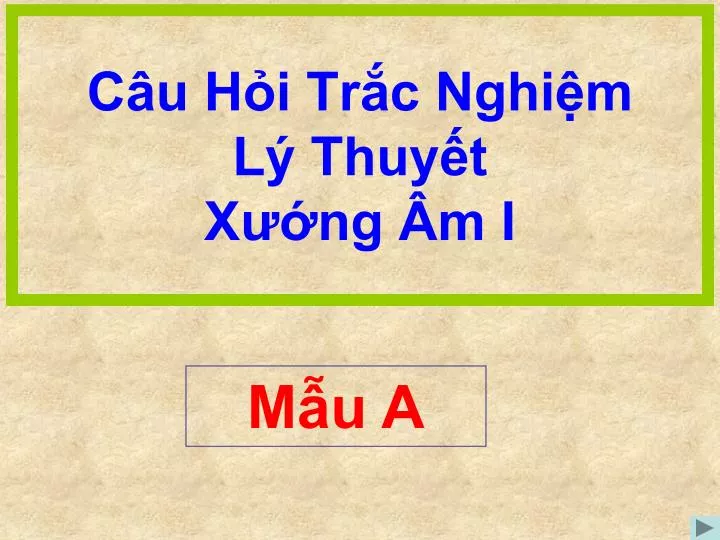 c u h i tr c nghi m l thuy t x ng m i