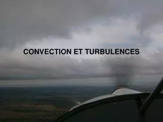 convection et turbulences